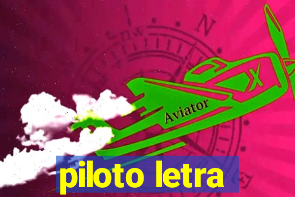 piloto letra