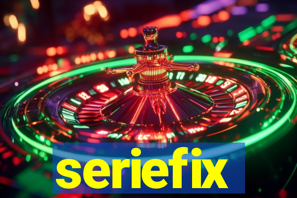 seriefix