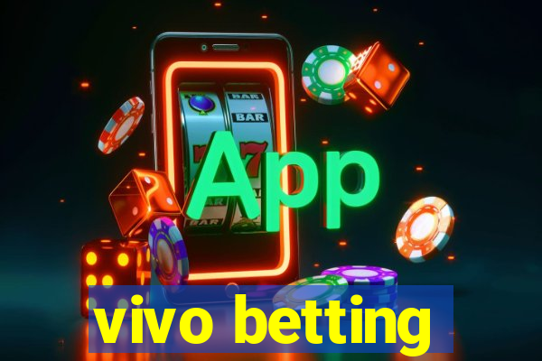 vivo betting