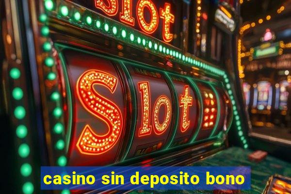 casino sin deposito bono