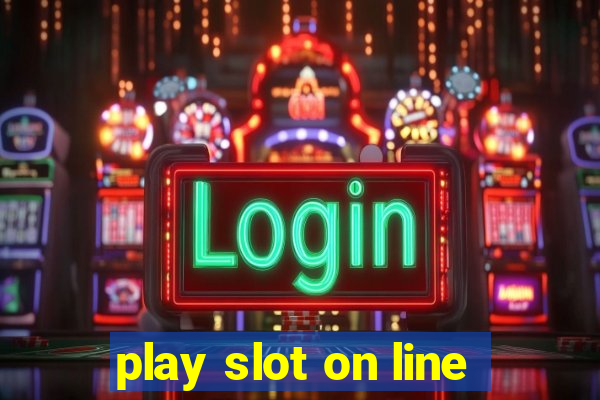 play slot on line