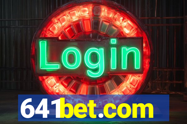 641bet.com