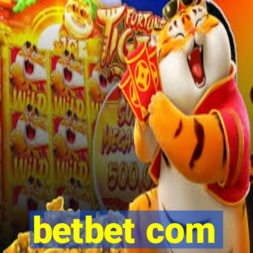 betbet com