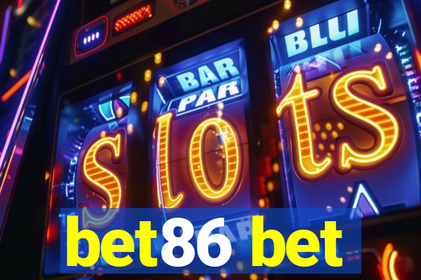 bet86 bet