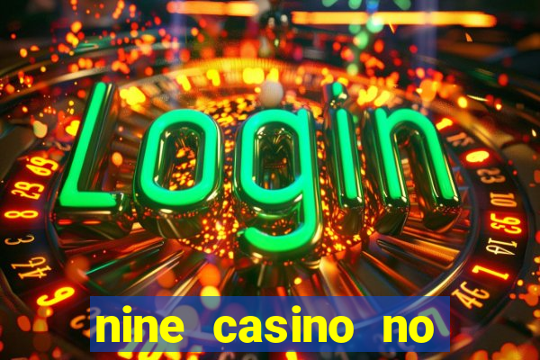 nine casino no deposit bonus code