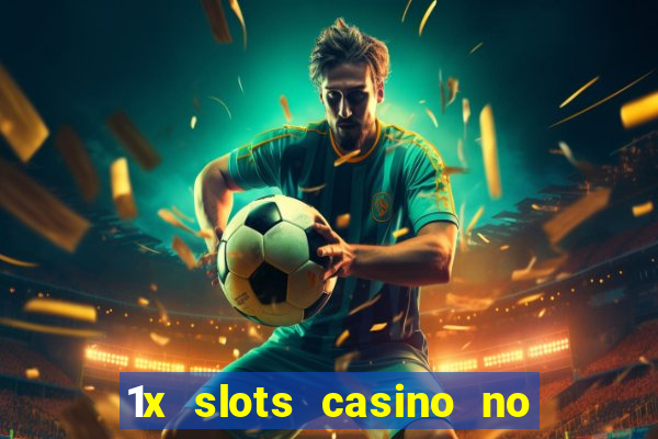 1x slots casino no deposit bonus