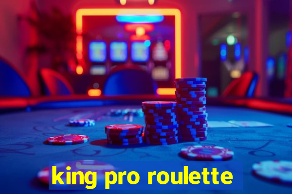 king pro roulette