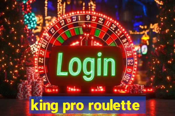 king pro roulette