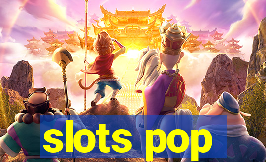 slots pop