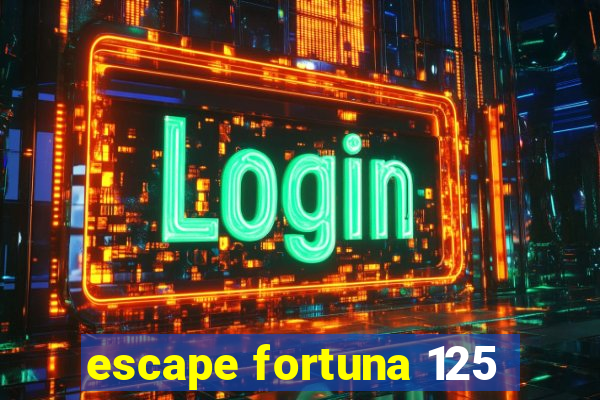 escape fortuna 125