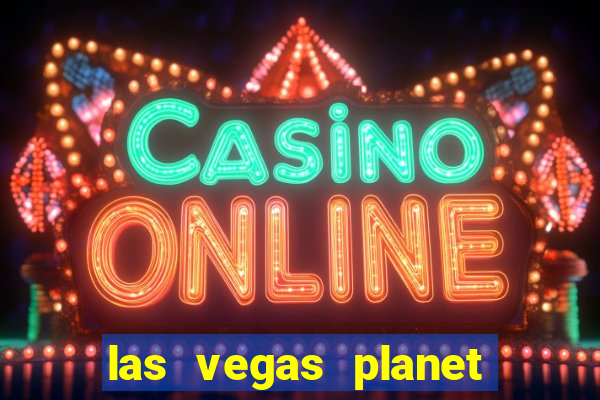 las vegas planet hollywood resort & casino