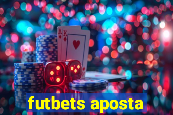 futbets aposta