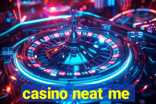 casino neat me