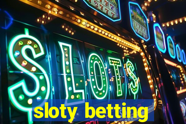 sloty betting