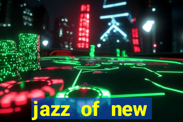 jazz of new orleans slot