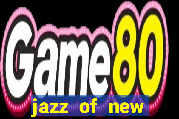 jazz of new orleans slot