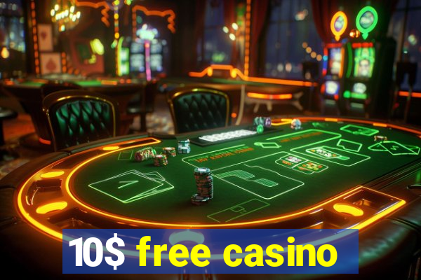 10$ free casino