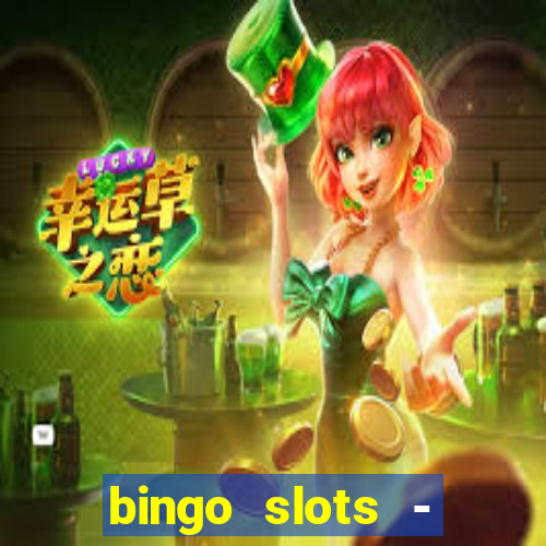 bingo slots - casino online