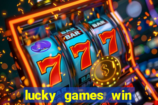 lucky games win real money gcash