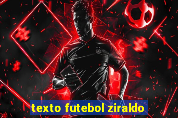 texto futebol ziraldo