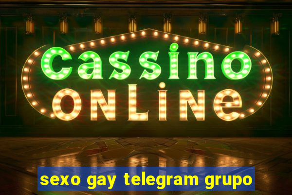 sexo gay telegram grupo