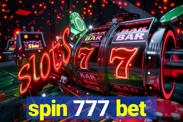 spin 777 bet