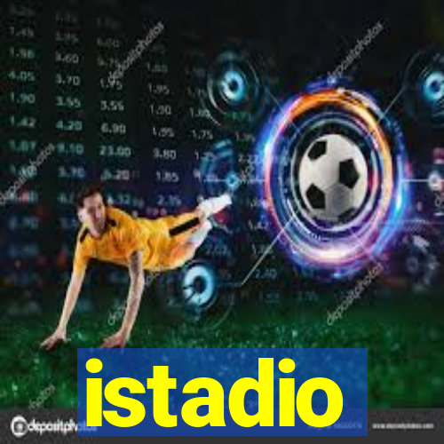 istadio