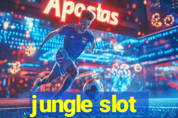 jungle slot