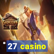 27 casino