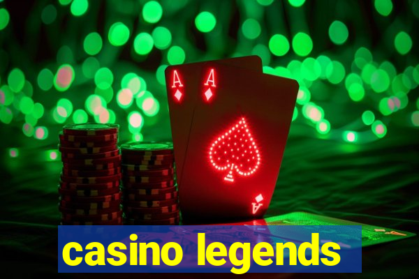 casino legends