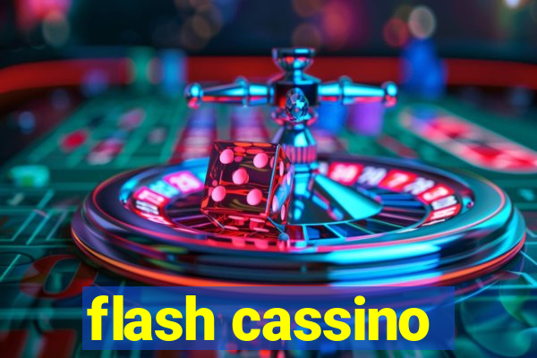 flash cassino