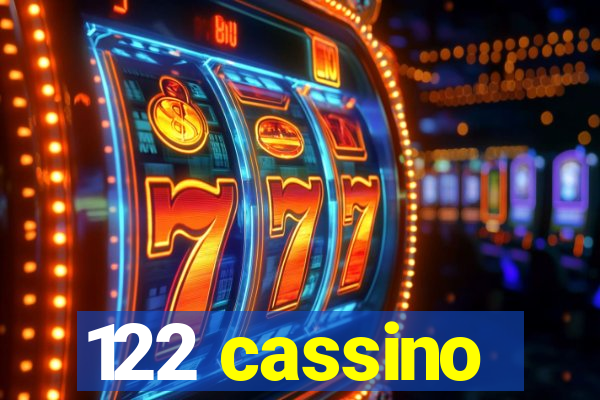 122 cassino