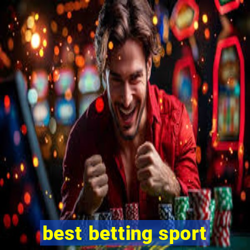 best betting sport