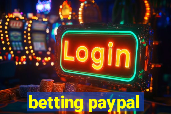 betting paypal