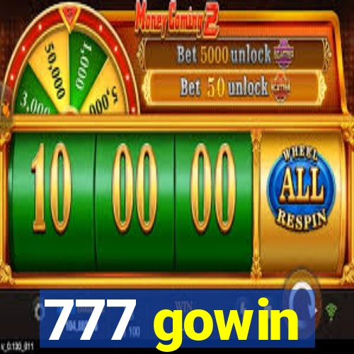 777 gowin