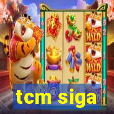 tcm siga