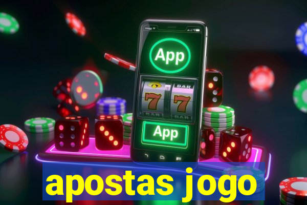 apostas jogo