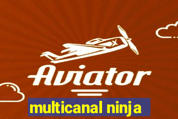 multicanal ninja