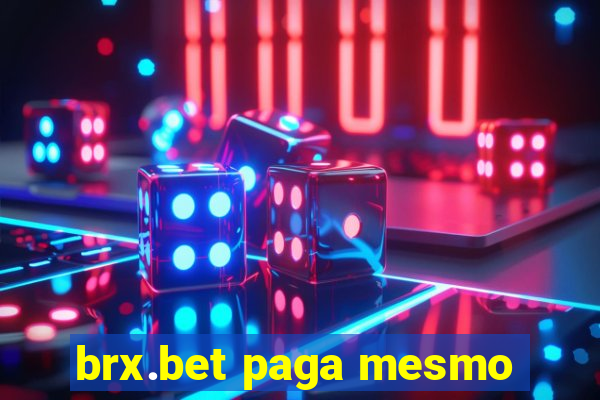 brx.bet paga mesmo