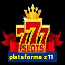 plataforma z11