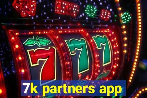 7k partners app