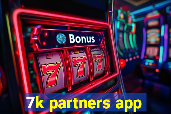 7k partners app