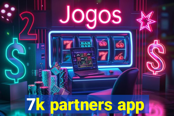 7k partners app