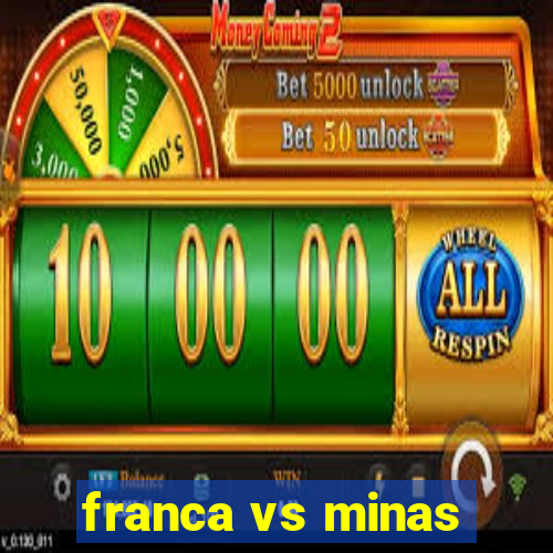 franca vs minas