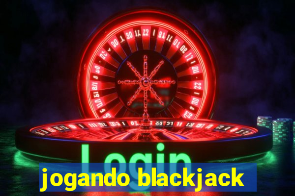 jogando blackjack