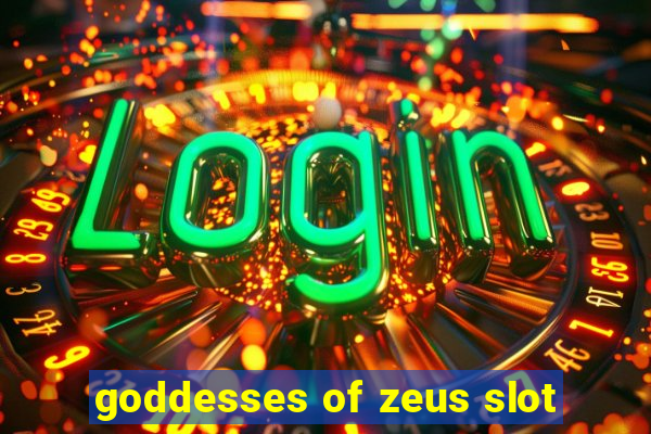 goddesses of zeus slot