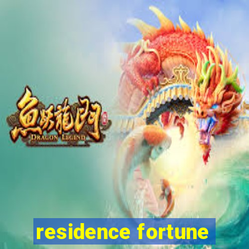 residence fortune