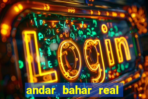 andar bahar real cash online