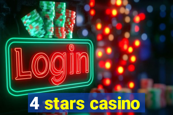 4 stars casino