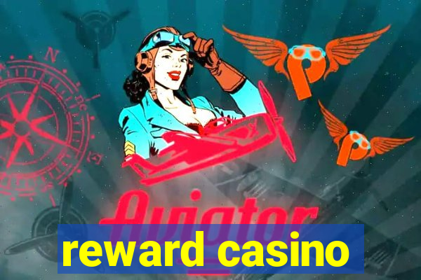 reward casino